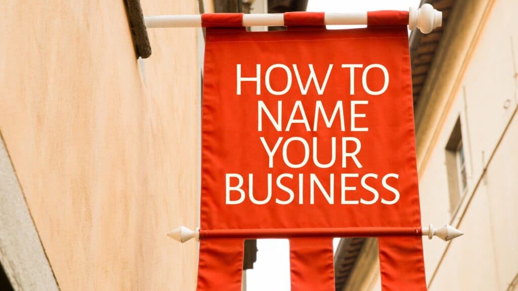 How to Choose a Business Name